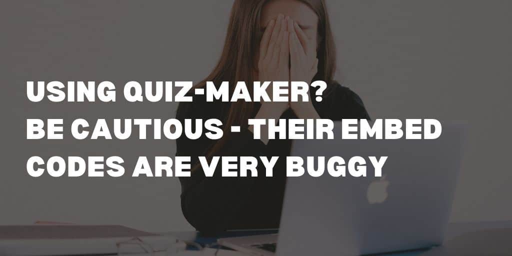 Quiz-Maker bugs in embed code