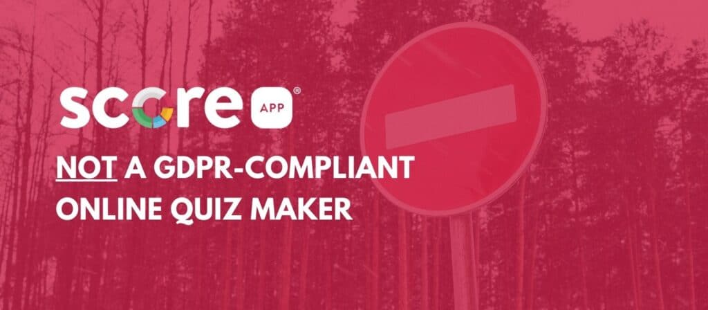 scoreapp review - not GDPR-compliant quiz maker